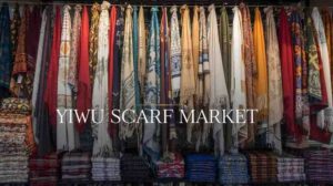 Yiwu Scarf Market
