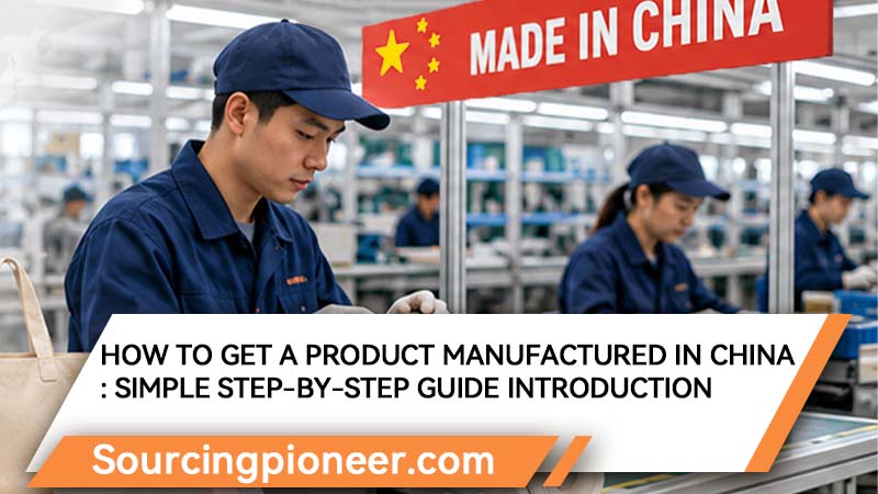 how to get something made in china